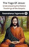 The Yoga Of Jesus...