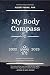 My Body Compass by Albert Wong