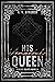 His Vengeful Queen