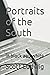 Portraits of the South: in ...