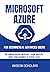 MICROSOFT AZURE FOR BEGINNE...