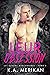 Leur obsession (Les quatre mercenaires, #2)