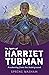 The Spirit of Harriet Tubma...