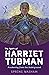 The Spirit of Harriet Tubma...
