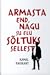 Armasta end, nagu su elu sõ...