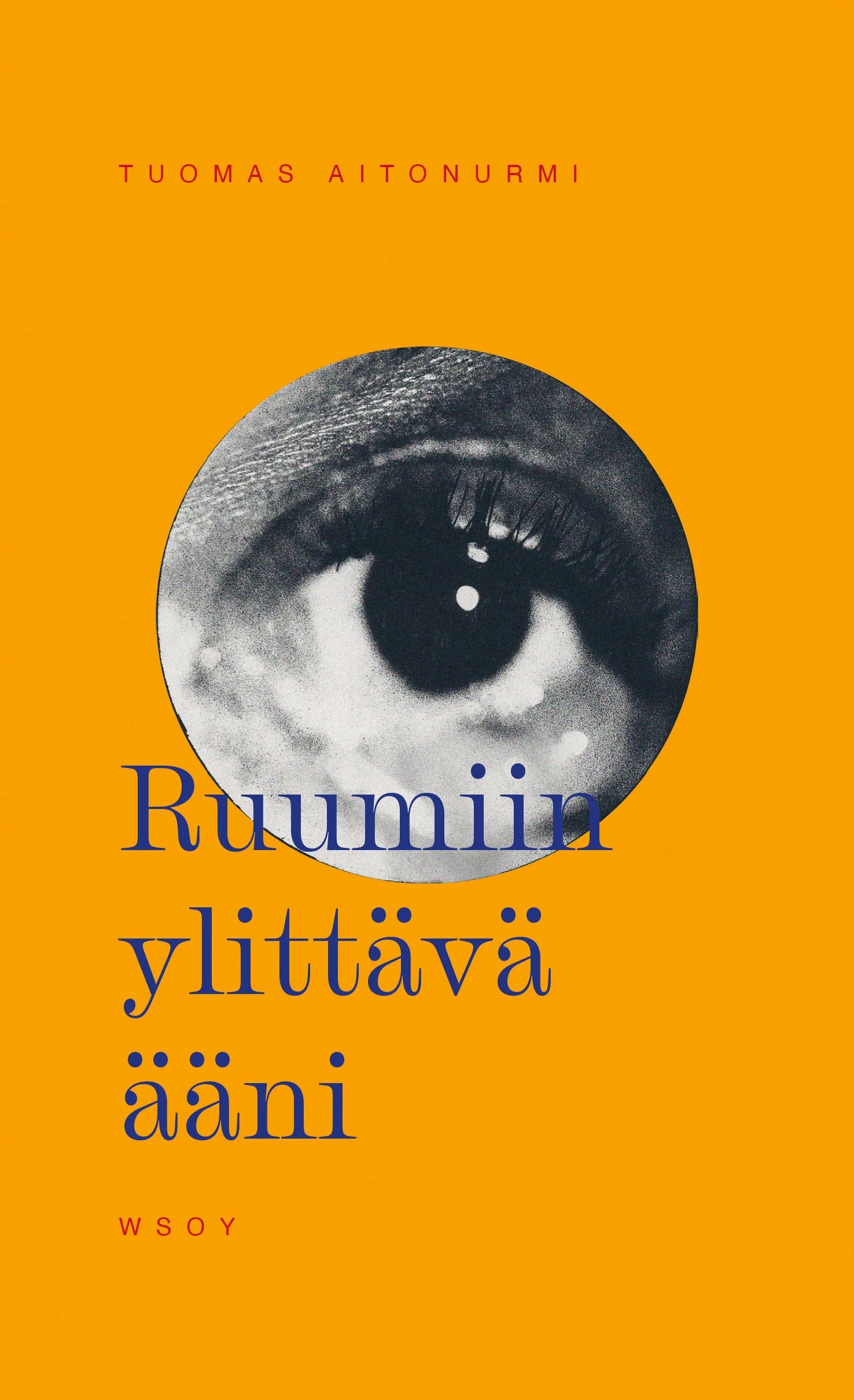 Ruumiin ylittävä ääni (Paperback)