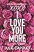 XOXX I Love You More by Julie   Capulet