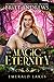 The Magic of Eternity (Emer...