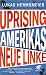 Uprising: Amerikas neue Linke
