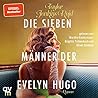 Die sieben Männer der Evelyn Hugo by Taylor Jenkins Reid