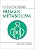 Understanding Human Metabolism (Understanding Life)