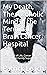 My Death, The Alcoholic Mind in the Terminal Brain Cancer Hos... by Patrick Leach