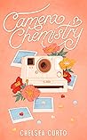 Camera Chemistry (Love through a Lens, #0.5)