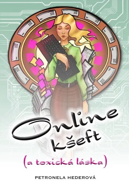Online kšeft a toxická láska (Paperback)