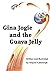 Gina Jogie and the Guava Jelly