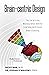 Brain-centric Design: The S...