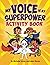 My Voice is My Superpower: ...