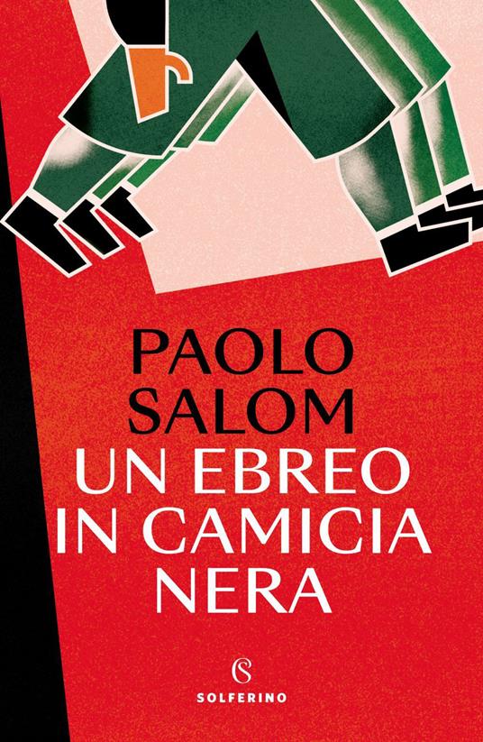 Un ebreo in camicia nera (Kindle Edition)