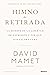 Himno de retirada: La muerte de la libertad de expresión y por qué nos saldrá cara (Deusto) (Spanish Edition)