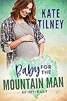 Baby for the Mountain Man