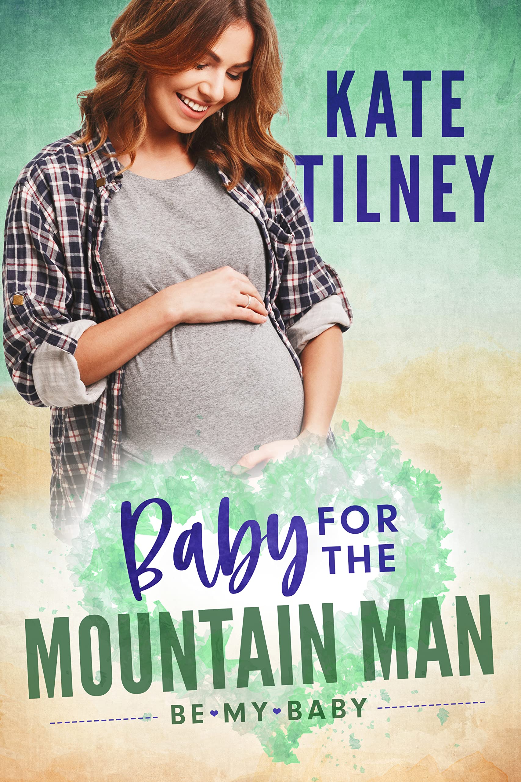 Baby for the Mountain Man (Kindle Edition)