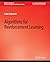 Algorithms for Reinforcement Learning (Synthesis Lectures on Artificial Intelligence and Machine Learning)