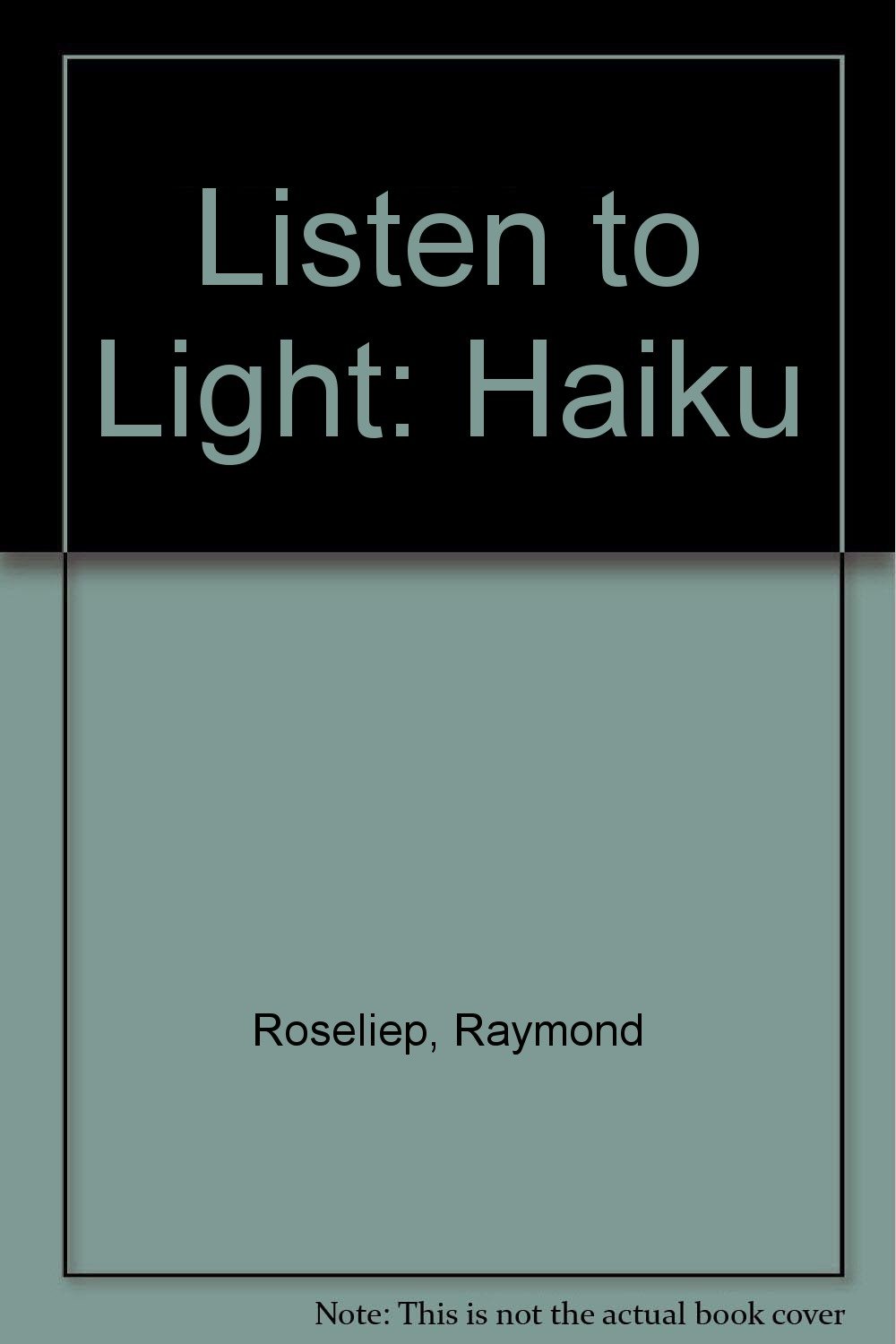 Listen to Light: Haiku (Hardcover)