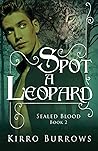 Spot A Leopard (Sealed Blood)