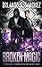 Broken Magic (Montague & Strong, #18)