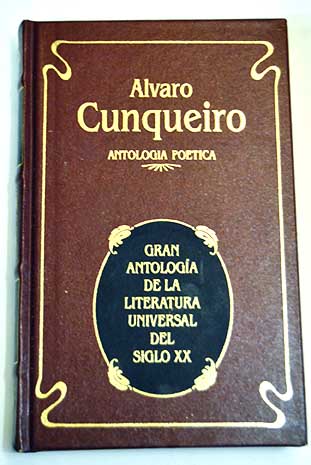 Antología poética: Texto bilingüe. (Gran antología de la literatura universal del siglo XX, #19)