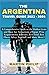 THE ARGENTINA TRAVEL GUIDE ...