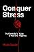 Conquer Stress : The Overth...