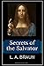 Secrets of the Salvator