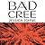 Bad Cree