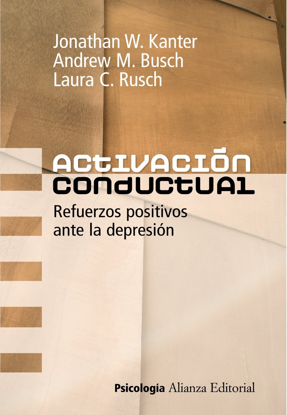 Activación conductual: Refuerzos positivos ante la depresión (Spanish Edition)
