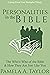 Personalities in the Bible:...
