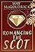 Romancing the Scot: (Pennington Family) (Scottish Dream Series Book 6)