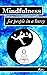 Mindfulness for People in a...