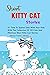 Short Kitty Cat Stories Book For Kids by Benjamin Robinson