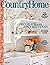 Country Home: Decorate With...