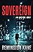 Sovereign by Remington Kane Sovereign by Remington Kane