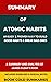Summary and Analysis: Atomic Habits: An Easy & Proven Way to Build Good Habits & Break Bad Ones | A Summary And Analysis Of James Clear’s Book | Includes Exercises Questions & Special Notes