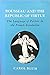Rousseau and the Republic of Virtue: The Language of Politics in the French Revolution