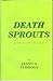 DEATH SPROUTS