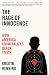 The Rage of Innocence: How America Criminalizes Black Youth