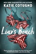 Liar&#x27;s Beach (Liar&#x27;s Beach, #1) 
