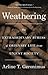 Weathering: The Extraordina...