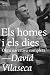 Els homes i els dies: Obra narrativa completa