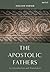The Apostolic Fathers: An I...