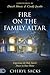 Fire on the Family Altar by Cheryl Sacks